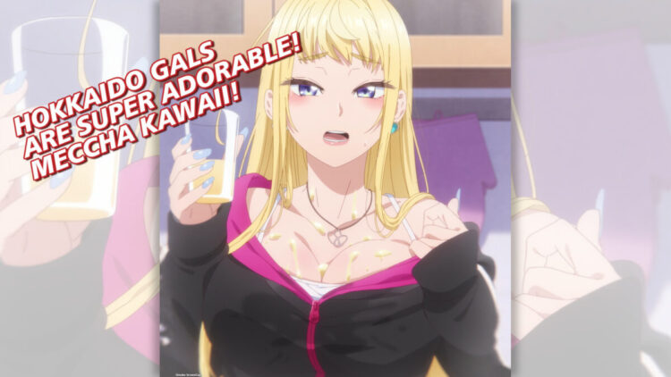 Hokkaido Gals Are Super Adorable Episode 1 Feature Image TW