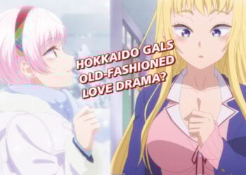 Hokkaido Gals Are Super Adorable Episode 7 Featured Image