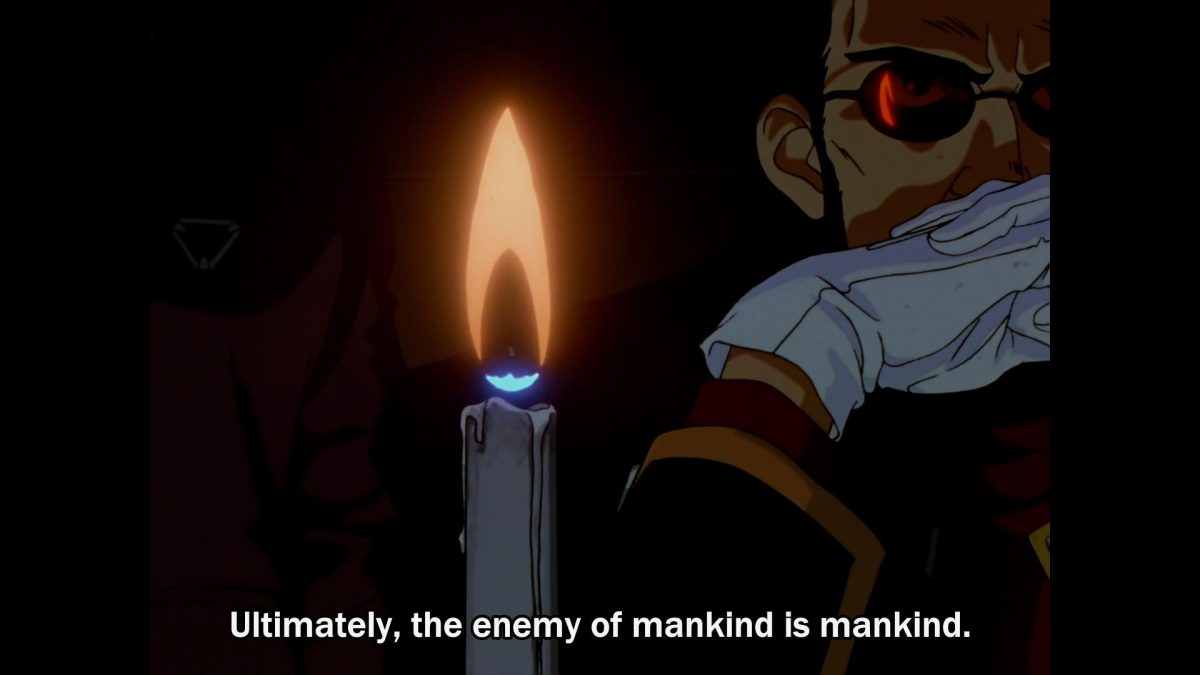 In the end, the enemy of mankind is mankind