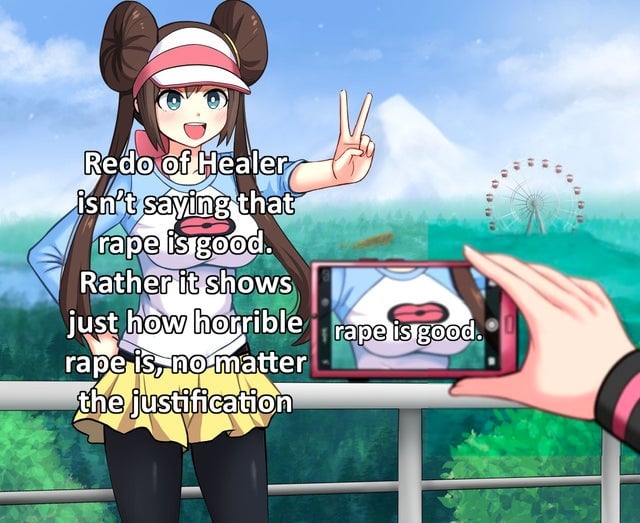 Redo Of Healer Rape Meme