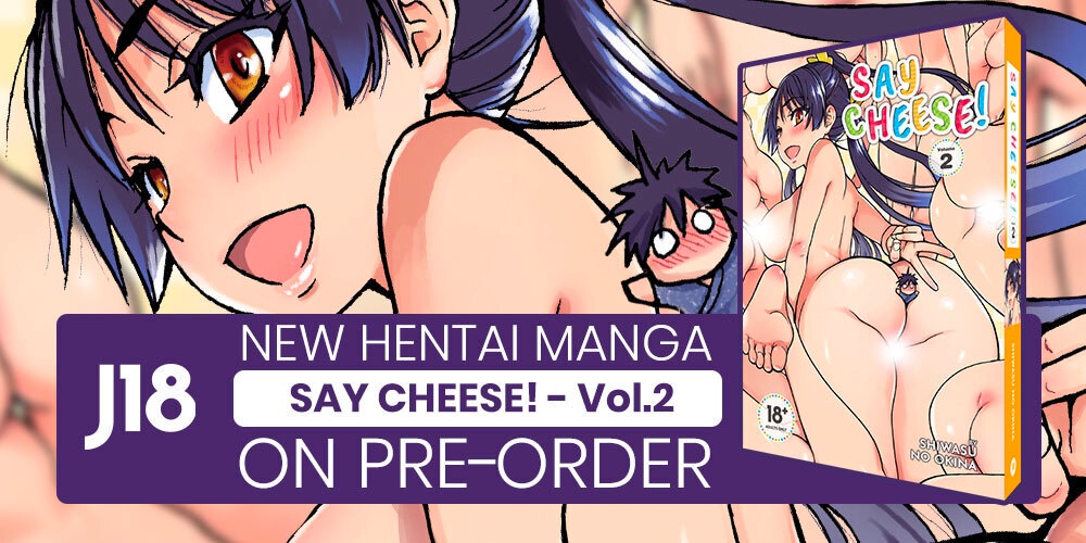 Say Cheese J18 Publishing Hentai Manga