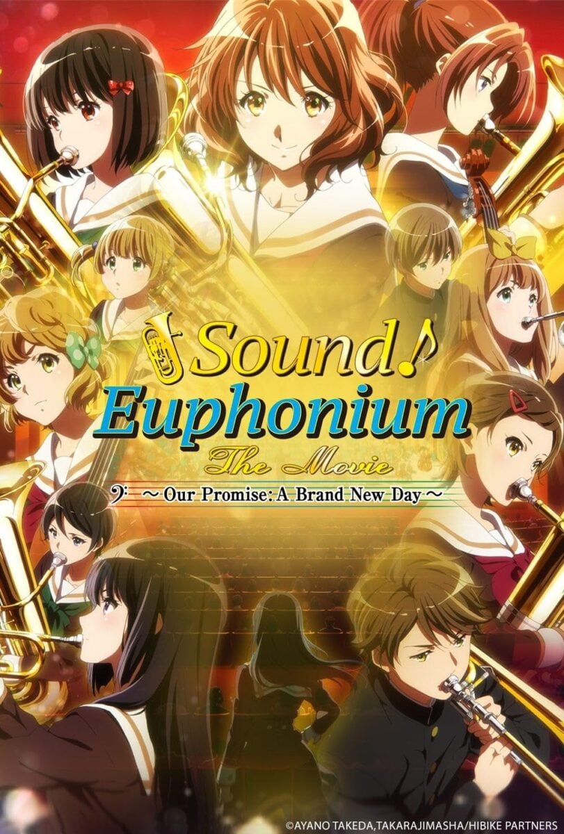 Sound! Euphonium The Movie ~Our Promise A Brand New Day~