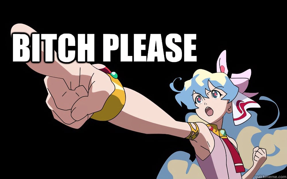 Bitch Please Meme