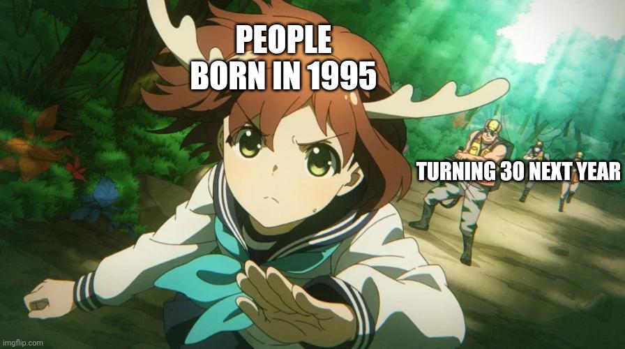 People Turning 30 Meme