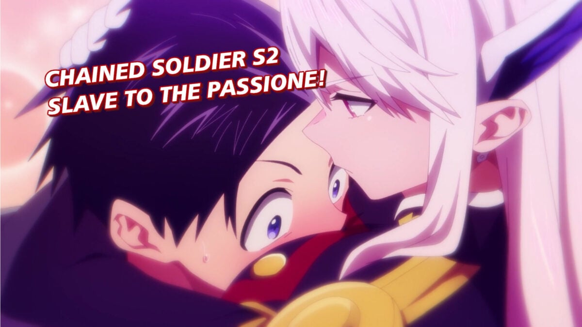 Chained Soldier S2, Episode 1 &mdash; Slave to the Passione!