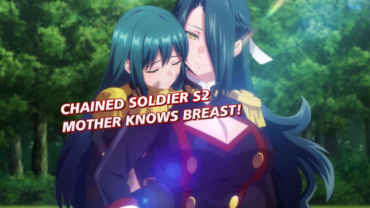Chained Soldier S2, Episode 6 &mdash; Mother Knows Breast!