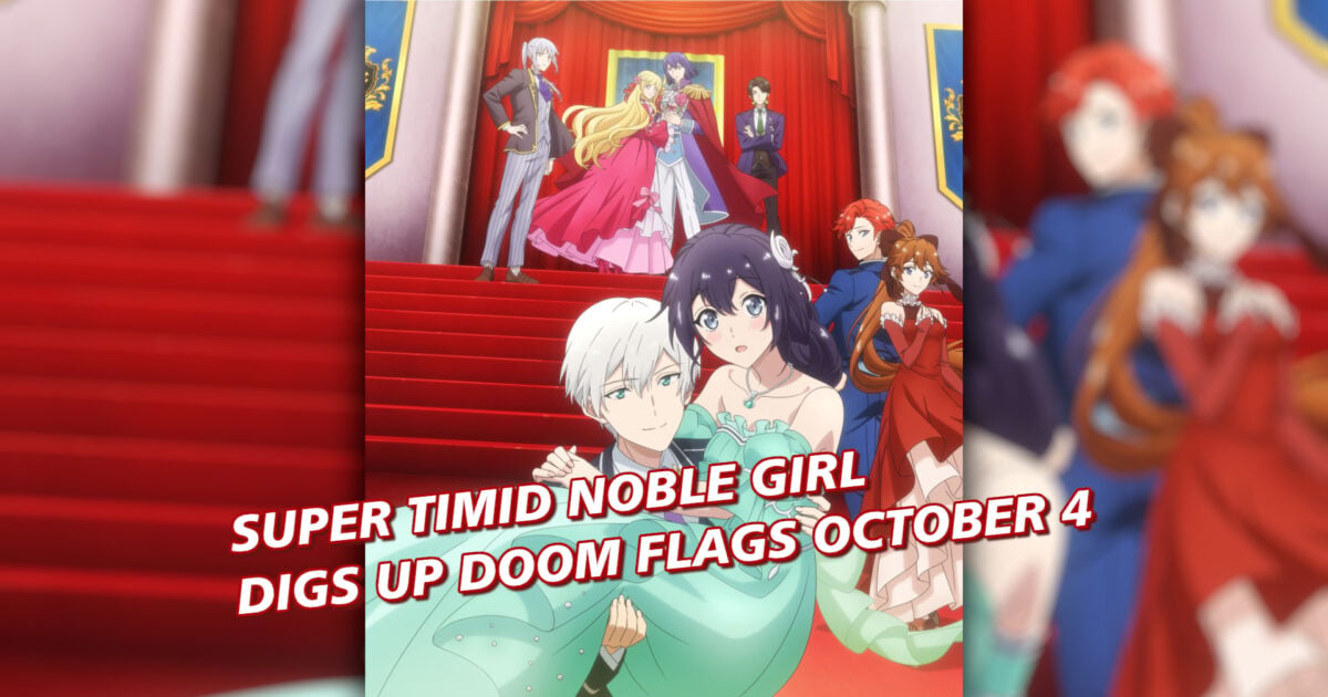 Super Timid Noble Girl Digs Up Doom Flags October 4