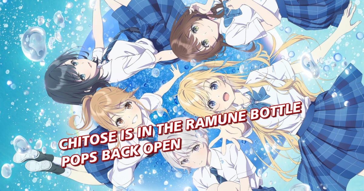Chitose Is in the Ramune Bottle Cour 2 Pops Back Open