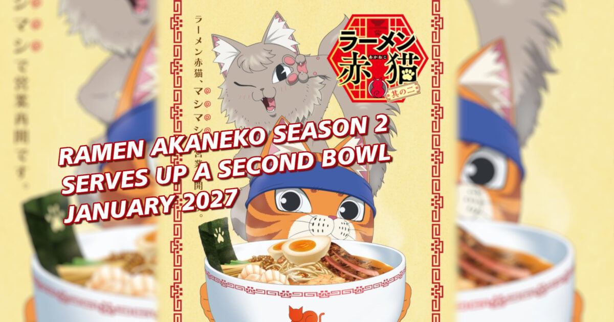Ramen Akaneko Season 2 Serves Up a Second Bowl in January 2027