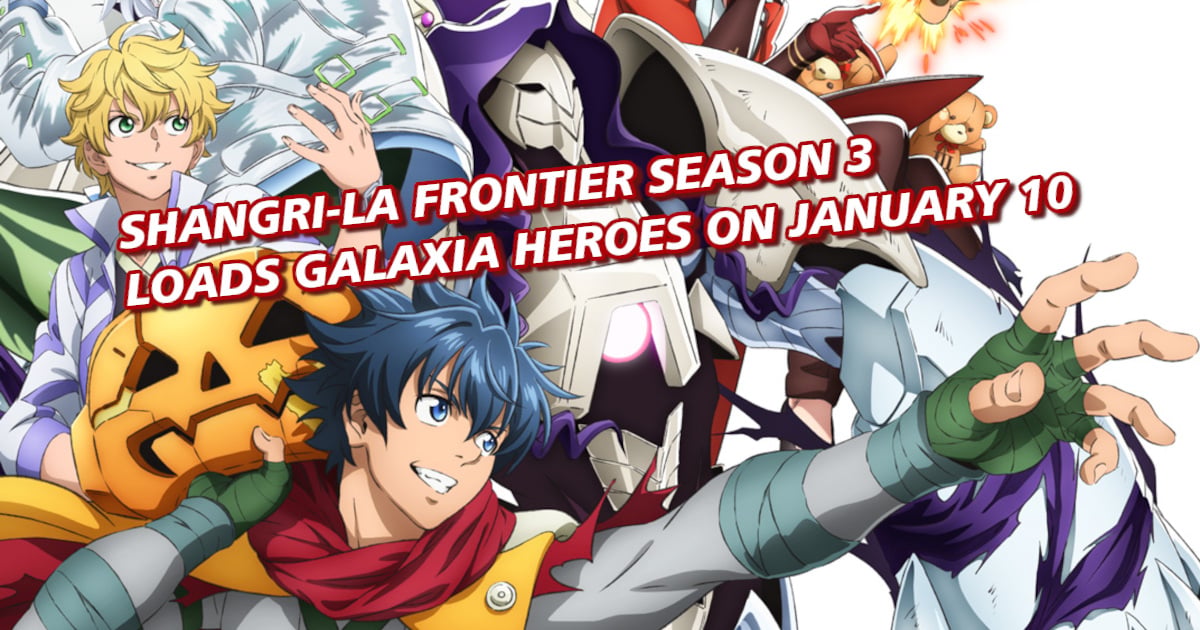 Shangri-La Frontier Season 3 Loads Galaxia Heroes on January 10