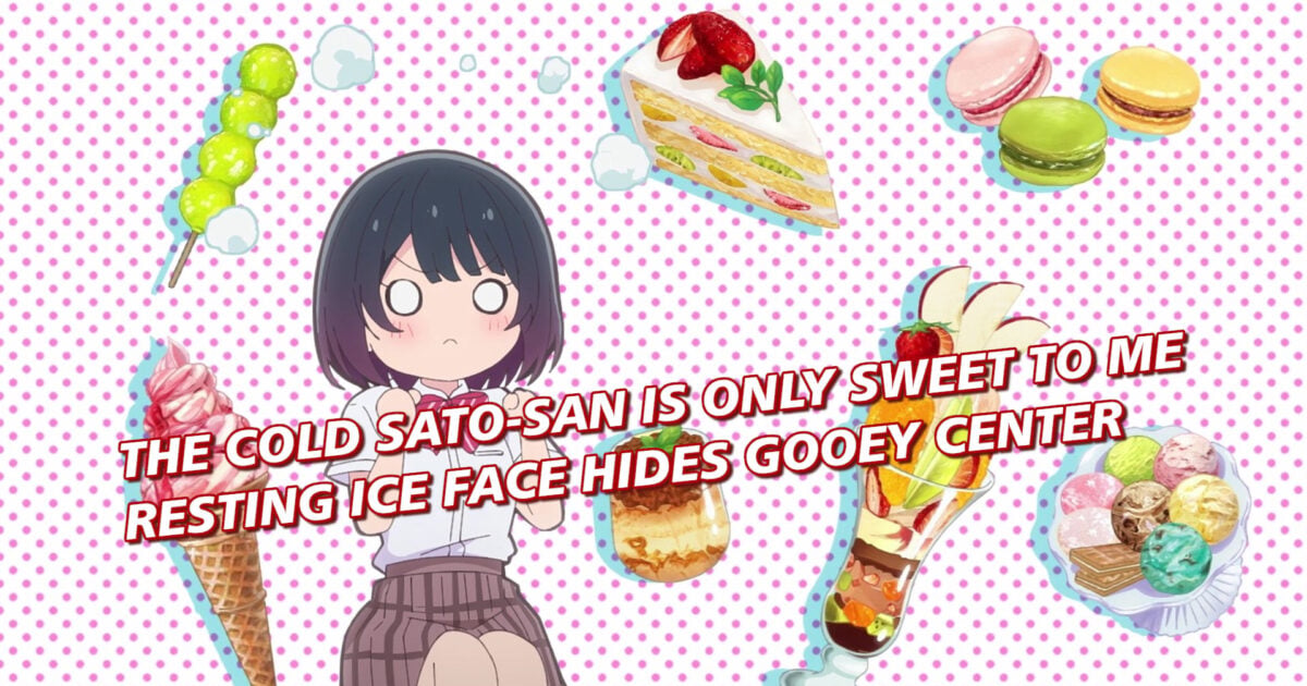 The Cold Sato-san Is Only Sweet to Me &mdash; Resting Ice Face Hides Gooey Center