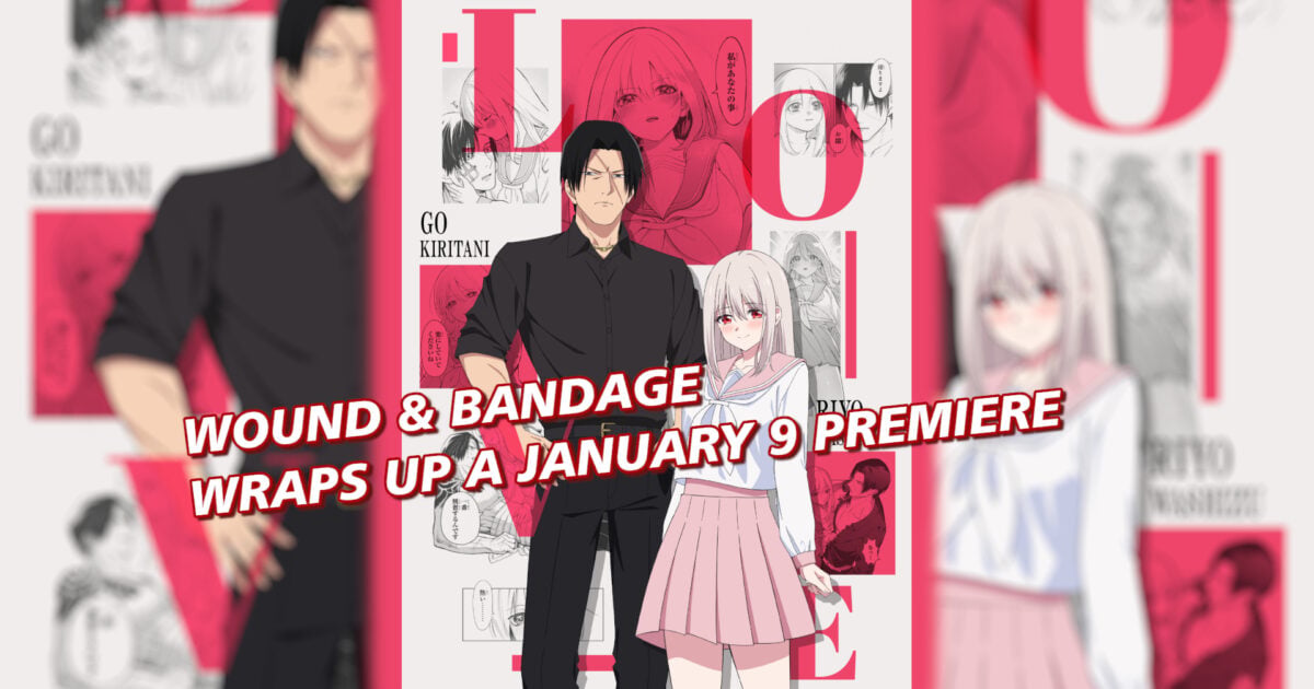 Wound & Bandage Wraps Up a January 9 Premiere